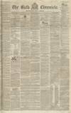 Bath Chronicle and Weekly Gazette Thursday 02 July 1840 Page 1