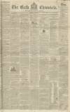 Bath Chronicle and Weekly Gazette Thursday 30 July 1840 Page 1