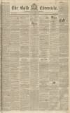 Bath Chronicle and Weekly Gazette Thursday 20 August 1840 Page 1
