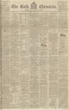 Bath Chronicle and Weekly Gazette Thursday 29 October 1840 Page 1