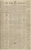 Bath Chronicle and Weekly Gazette Thursday 12 November 1840 Page 1