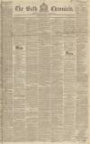 Bath Chronicle and Weekly Gazette Thursday 19 November 1840 Page 1