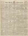 Bath Chronicle and Weekly Gazette Thursday 18 November 1841 Page 1