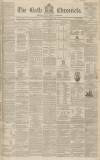 Bath Chronicle and Weekly Gazette Thursday 24 March 1842 Page 1