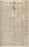 Bath Chronicle and Weekly Gazette Thursday 16 June 1842 Page 1