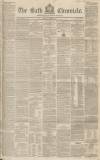 Bath Chronicle and Weekly Gazette Thursday 06 October 1842 Page 1