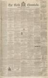 Bath Chronicle and Weekly Gazette Thursday 13 October 1842 Page 1