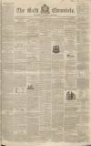 Bath Chronicle and Weekly Gazette Thursday 08 June 1843 Page 1