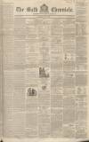 Bath Chronicle and Weekly Gazette Thursday 03 August 1843 Page 1
