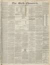 Bath Chronicle and Weekly Gazette Thursday 30 January 1845 Page 1