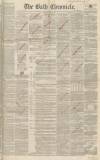 Bath Chronicle and Weekly Gazette Thursday 13 April 1848 Page 1