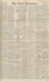 Bath Chronicle and Weekly Gazette Thursday 07 September 1848 Page 1