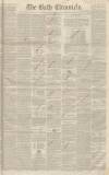 Bath Chronicle and Weekly Gazette Thursday 26 October 1848 Page 1