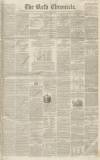 Bath Chronicle and Weekly Gazette Thursday 24 May 1849 Page 1