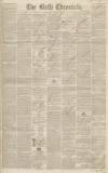 Bath Chronicle and Weekly Gazette Thursday 11 October 1849 Page 1