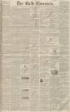 Bath Chronicle and Weekly Gazette Thursday 22 August 1850 Page 1