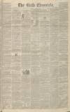 Bath Chronicle and Weekly Gazette Thursday 05 December 1850 Page 1
