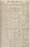 Bath Chronicle and Weekly Gazette Thursday 27 February 1851 Page 1