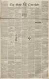 Bath Chronicle and Weekly Gazette Thursday 06 May 1852 Page 1