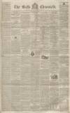 Bath Chronicle and Weekly Gazette Thursday 13 May 1852 Page 1