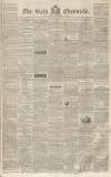 Bath Chronicle and Weekly Gazette Thursday 17 March 1853 Page 1