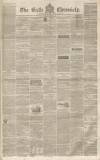 Bath Chronicle and Weekly Gazette Thursday 28 April 1853 Page 1