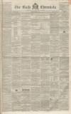 Bath Chronicle and Weekly Gazette Thursday 27 October 1853 Page 1