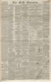 Bath Chronicle and Weekly Gazette Thursday 01 December 1853 Page 1