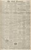 Bath Chronicle and Weekly Gazette Thursday 26 January 1854 Page 1