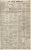Bath Chronicle and Weekly Gazette Thursday 16 March 1854 Page 1