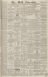 Bath Chronicle and Weekly Gazette Thursday 04 January 1855 Page 1