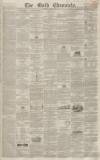 Bath Chronicle and Weekly Gazette Thursday 11 January 1855 Page 1