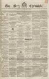 Bath Chronicle and Weekly Gazette Thursday 01 May 1856 Page 1