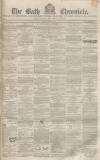 Bath Chronicle and Weekly Gazette Thursday 03 July 1856 Page 1
