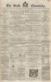 Bath Chronicle and Weekly Gazette Thursday 15 April 1858 Page 1
