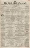 Bath Chronicle and Weekly Gazette Thursday 22 April 1858 Page 1