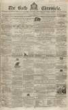 Bath Chronicle and Weekly Gazette Thursday 10 June 1858 Page 1