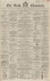 Bath Chronicle and Weekly Gazette Thursday 30 December 1858 Page 1