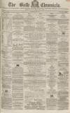 Bath Chronicle and Weekly Gazette Thursday 07 July 1859 Page 1