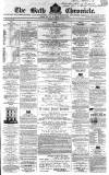 Bath Chronicle and Weekly Gazette Thursday 26 January 1860 Page 1