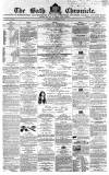 Bath Chronicle and Weekly Gazette Thursday 16 February 1860 Page 1