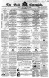 Bath Chronicle and Weekly Gazette Thursday 23 February 1860 Page 1