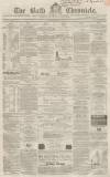 Bath Chronicle and Weekly Gazette Thursday 29 August 1861 Page 1