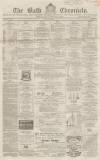 Bath Chronicle and Weekly Gazette Thursday 10 October 1861 Page 1