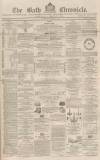 Bath Chronicle and Weekly Gazette Thursday 11 September 1862 Page 1