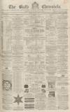 Bath Chronicle and Weekly Gazette Thursday 31 March 1864 Page 1