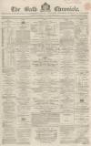 Bath Chronicle and Weekly Gazette Thursday 06 April 1865 Page 1