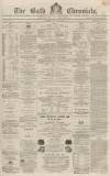 Bath Chronicle and Weekly Gazette Thursday 14 September 1865 Page 1