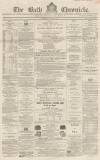 Bath Chronicle and Weekly Gazette Thursday 21 December 1865 Page 1