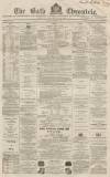 Bath Chronicle and Weekly Gazette Thursday 04 January 1866 Page 1